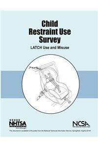 Child Restraint Use Survey