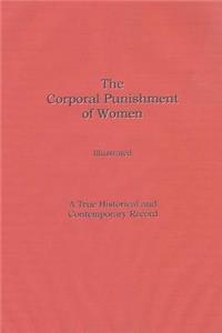 The CORPORAL PUNISHMENT of WOMEN