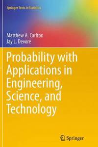 Probability with Applications in Engineering, Science, and Technology