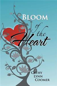 Bloom of the Heart