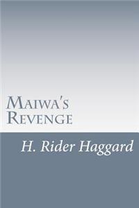 Maiwa's Revenge