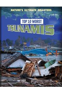 Top 10 Worst Tsunamis