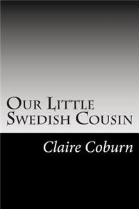 Our Little Swedish Cousin