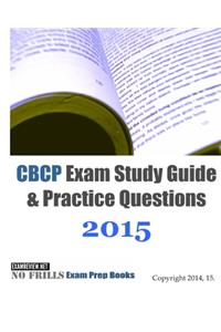 CBCP Exam Study Guide & Practice Questions 2015