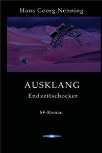 Ausklang: Ein Endzeitschocker