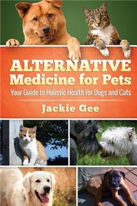 Alternative Medicine for Pets