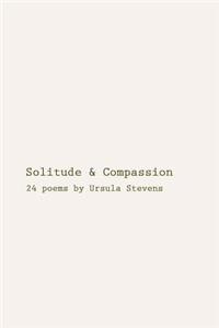 Solitude & Compassion