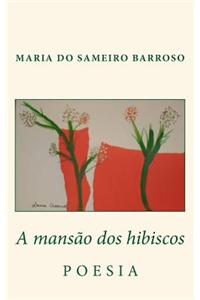 A mansao dos hibiscos