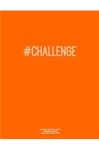 Notebook for Cornell Notes, 120 Numbered Pages, #CHALLENGE, Orange Cover