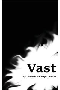 Vast