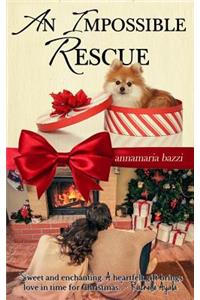 An Impossible Rescue
