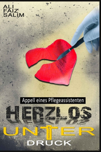 Herzlos unter Druck