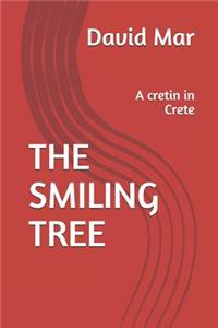 The Smiling Tree