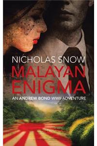 Malayan Enigma