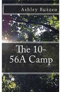 The 10-56a Camp