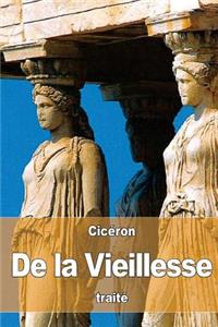 De la Vieillesse