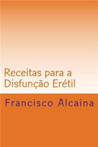 Receitas para a Disfunção Erétil