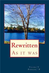Rewritten: As it was