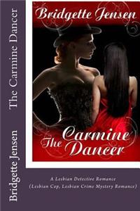 The Carmine Dancer