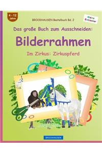 BROCKHAUSEN Bastelbuch Bd. 2 - Das große Buch zum Ausschneiden