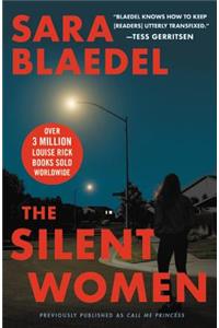 Silent Women (Previously Published as Call Me Princess)