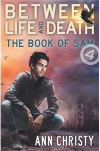 Between Life and Death