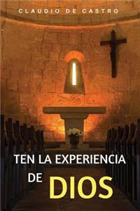 Ten la Experiencia de Dios