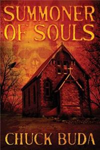 Summoner of Souls: A Supernatural Western Thriller