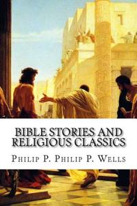 Bible Stories and Religious Classics