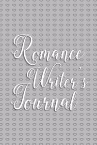 Writer's Notebook - Romance Writer's Journal (Grey)
