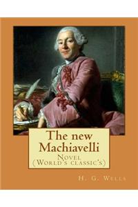 new Machiavelli. By