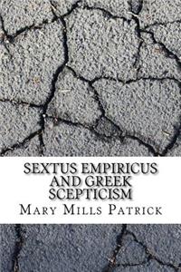 Sextus Empiricus and Greek Scepticism