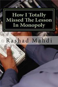 How I Totally Missed The Lesson In Monopoly