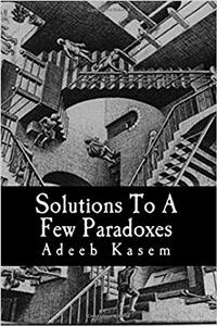 Solutions to a Few Paradoxes