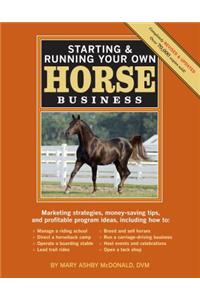 Starting & Running Your Own Horse Business, 2nd Edition