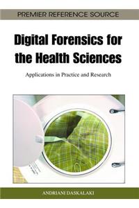 Digital Forensics for the Health Sciences