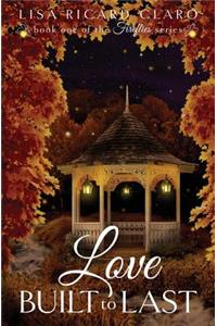 Love Built to Last