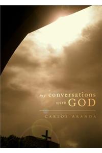 My Conversations with God