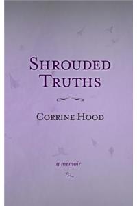 Shrouded Truths