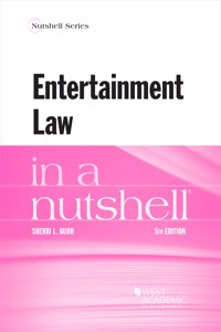 Entertainment Law in a Nutshell