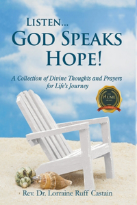 Listen... God Speaks Hope!