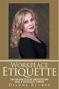 Workplace Etiquette