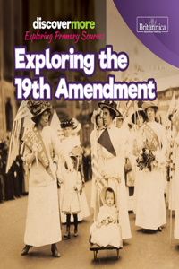 Exploring the 19th Amendment