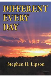 Different Every Day