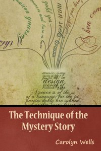 Technique of the Mystery Story