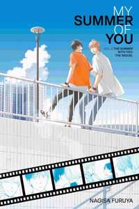Summer with You: The Sequel (My Summer of You Vol. 3)