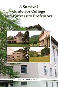 Survival Guide For College and University Professors