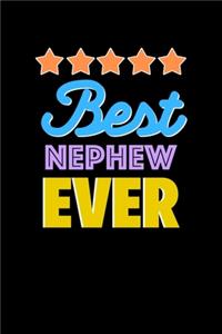 Best nephew Evers Notebook - nephew Funny Gift
