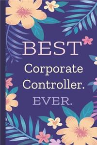 Corporate Controller. Best Ever.