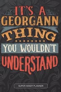 It's A Georgann Thing You Wouldn't Understand